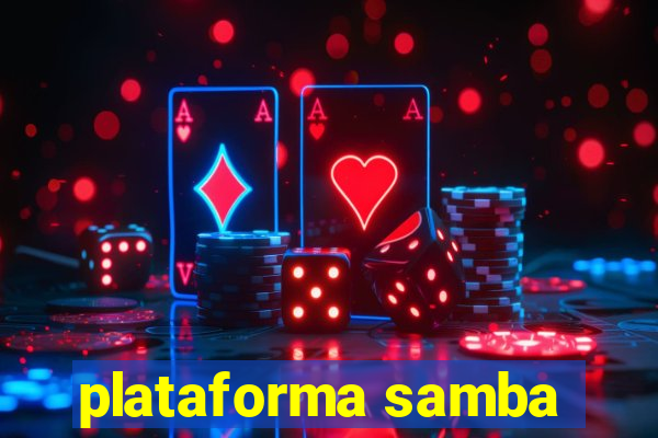 plataforma samba